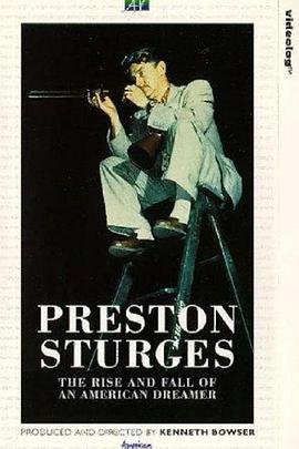 ˹˹˹һҵ˥ Preston Sturges: The Rise And Fall of An American Dreamer