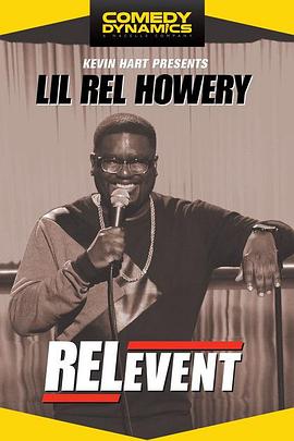  Kevin Hart Presents Lil\' Rel: RELevent