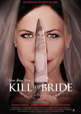 You May Now Kill the Bride