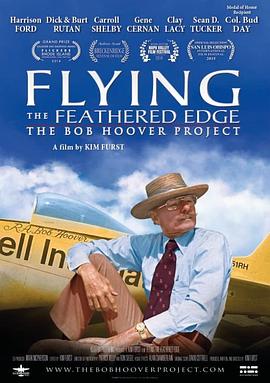 Flying the Feathered Edge: The Bob Hoover Project