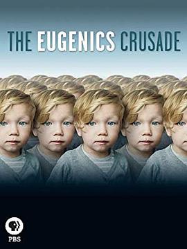 ѧĸ˶ The Eugenics Crusade