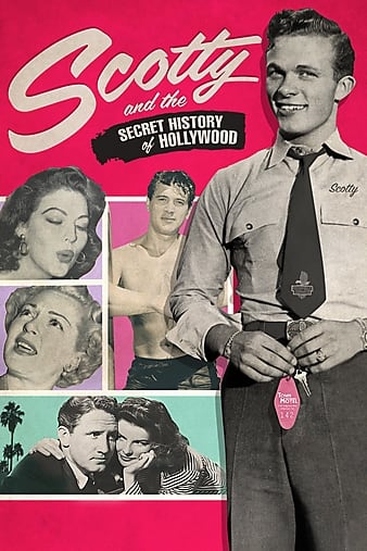 ʷ Scotty and the Secret History of Hollywood