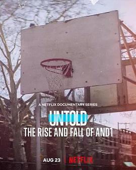 ̳ʷAND1˥ Untold: The Rise and Fall of AND1