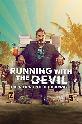 ɱ֮˷ƣħ Running with the Devil: The Wild World of John McAfee