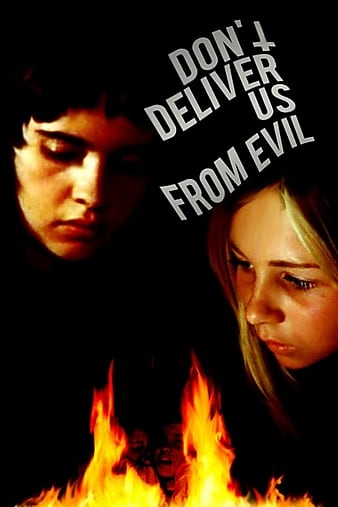 а Don\'t Deliver Us from Evil