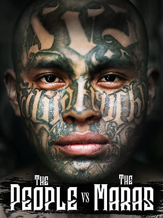 The People Vs The Maras