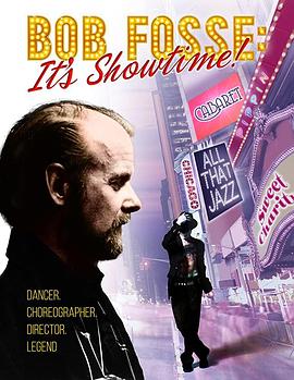 Bob Fosse: It\'s Showtime!