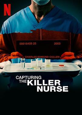 ׷ɱ˻ʿ Capturing the Killer Nurse