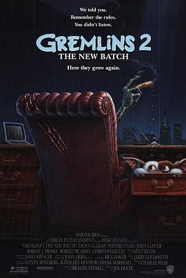 小精灵续集 Gremlins 2: The New Batch