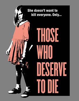 ЩӦ Those Who Deserve to Die