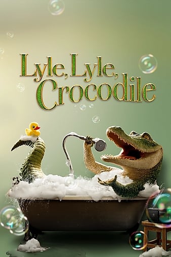  Lyle, Lyle, Crocodile