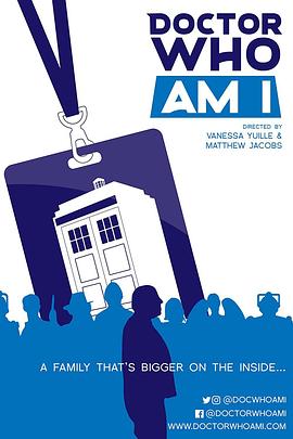 神秘博士与我 Doctor Who Am I