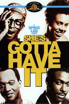 Ȳʤȯ She\'s Gotta Have It