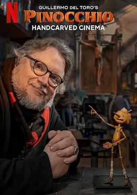 Ī¶޵ƥŵܣĻ Guillermo del Toro\'s Pinocchio: Handcarved Cinema