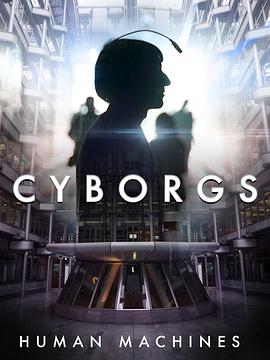 ˣ˰ Cyborgs: Human Machines