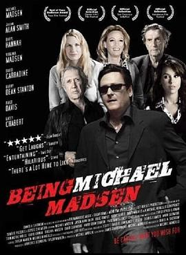 作为迈克尔马德森 Being Michael Madsen