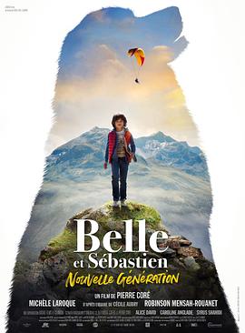 Belle et Sbastien, nouvelle gnration