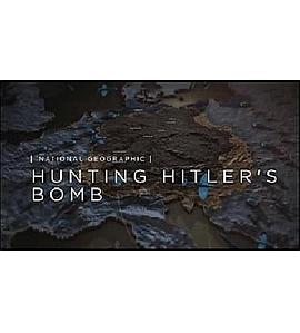 Hunting Hitler\'s Bomb