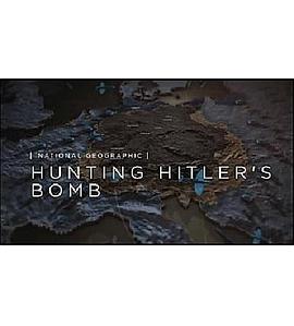 Hunting Hitler\'s Bomb