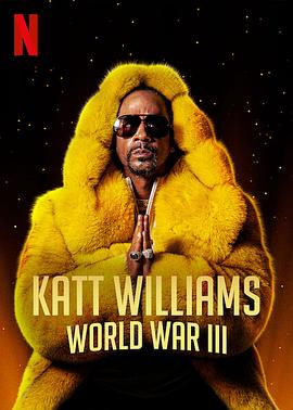 ķ˹ս Katt Williams: World War III