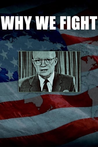Ϊζս Why We Fight