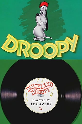 ʿ³ Dixieland Droopy