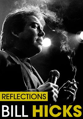 ȶϣ˹  Bill Hicks: Reflections