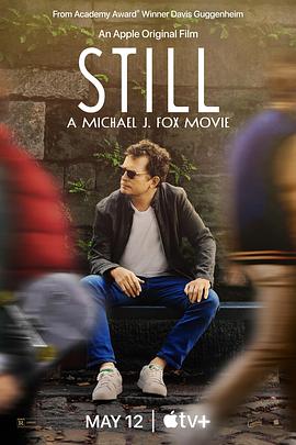 һң˶J˹ STILL: A Michael J. Fox Movie