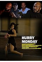 Hurry Monday