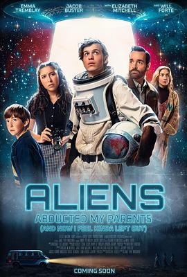 ˰ҸĸҸе Aliens Abducted My Parents and Now I Feel Kinda Left Out