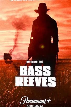执法者：巴斯·里夫斯 Lawmen: Bass Reeves