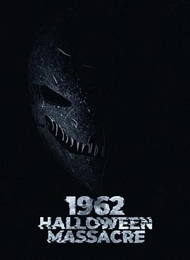 1962ʥڴɱ 1962 Halloween Massacre