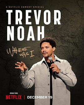 ׸ŵǣ˵ Trevor Noah: Where Was I