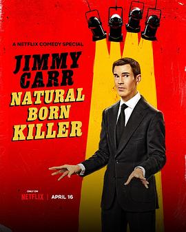 吉米卡尔：笑点狙击手 Jimmy Carr: Natural Born Killer