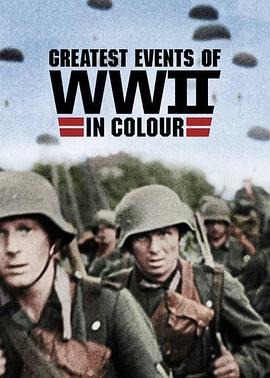 սش¼ һ Greatest Events of WWII in Colour Season 1