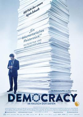  Democracy: Im Rausch der Daten