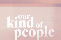 һ Our Kind Of People