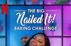 ˣս The Big Nailed It Baking Challenge